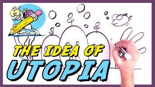 The Idea of Utopia and Dystopia Explained [upl. by Lierbag]