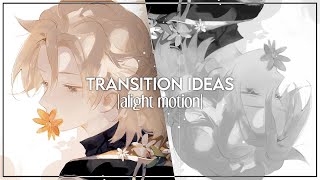 Transition Ideas  Tutorials  Alight Motion [upl. by Acile324]