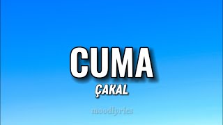 Cakal  Cuma LyricsSözleri [upl. by Anaert]