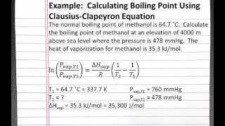 CHEMISTRY 201 Calculating Boiling Point Using Clausius Clapeyron Equation [upl. by Hamlin330]