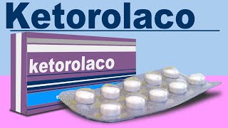 KETOROLACO para que sirve inflamacion dolor que dato interesante [upl. by Mord]