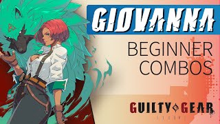 GIOVANNA Beginner Combos – Guilty Gear Strive [upl. by Esilanna861]