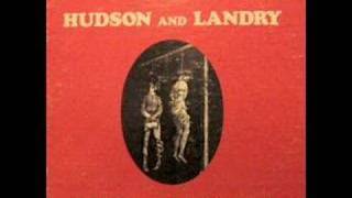 Hudson amp Landry  Hippie and the Redneck [upl. by Oicnecserc688]