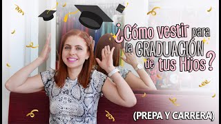 Como Ir a Una Graduación Si Eres La Mamá del Graduad  Prepa y Carrera  Ada Pelayo [upl. by Ahsilrac]