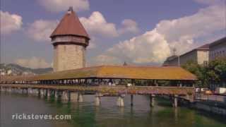 Luzern Switzerland PicturePerfect  Rick Steves’ Europe Travel Guide  Travel Bite [upl. by Iidnarb]