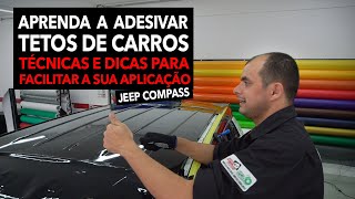 APRENDA A ENVELOPAR TETOS DE CARROS  Técnicas e dicas para facilitar a sua aplicação [upl. by Sallad741]