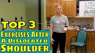 Top 3 Exercises After A Dislocated Shoulder [upl. by Ahsinaw]