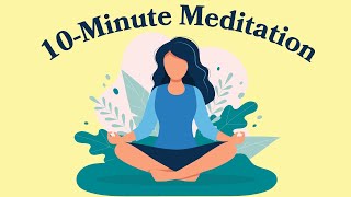 10Minute Meditation For Anxiety [upl. by Arretahs]