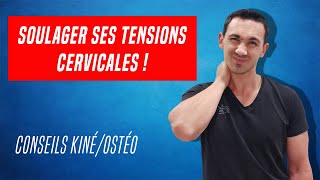 SOULAGER LES DOULEURS ET LES TENSIONS CERVICALES  EXERCICES ET CONSEILS KINÉ [upl. by Alexei]