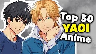 Top 50 Yaoi Boys Love Anime [upl. by Uri]