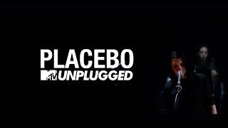 Placebo  Without you im nothingMTV Unplugged [upl. by Hoag386]