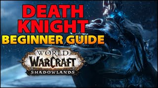 Death Knight Beginner Guide  Overview amp Builds for ALL Specs WoW Shadowlands [upl. by Neall]