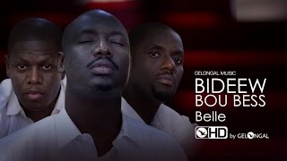 Bideew Bou Bess  Belle Clip Officiel [upl. by Acinorehs]