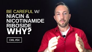 Why You Should Be Careful With Niacin and Nicotinamide Riboside  Chris Masterjohn Lite 54 [upl. by Nnyllaf]