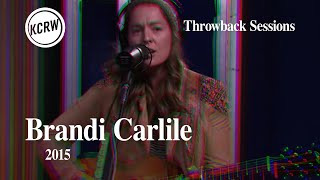 Brandi Carlile  Full Performance  Live on KCRW 2015 [upl. by Cotterell412]