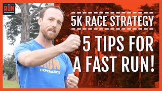 5K Race Strategy  5 Tips For A Fast Run [upl. by Miharbi]