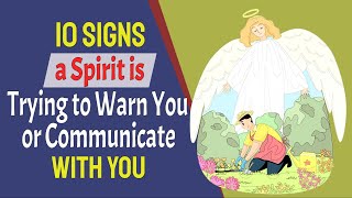 10 Clear Signs a Spirit is Trying to Warn You or Communicate With You [upl. by Einnhoj]