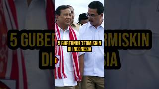 5 Gubernur Termiskin di Indonesia fyi mr72 [upl. by Eustacia485]