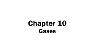 Chapter 10 Gases [upl. by Nola]