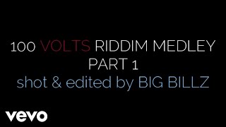 ChillSpot Records  100 Volts Riddim Medley [upl. by Barlow]