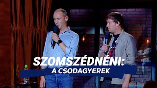 Szomszédnéni A csodagyerek [upl. by Harewood]