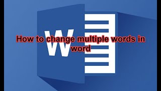 How to Change Multiple Words in Microsoft Word [upl. by Beatty]