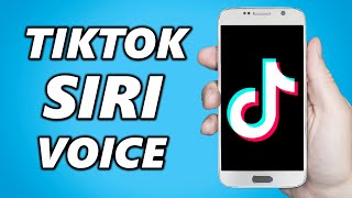 How to Use Siri Voice on TikTok 2025 [upl. by Llenahs]