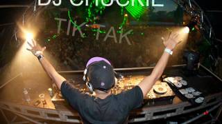 Dj ChuckieTik Tak [upl. by Tabb]