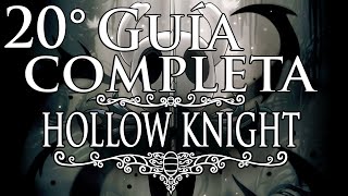 HOLLOW KNIGHT GUIA COMPLETA  PARTE 20  COLISEO DE LOS INSENSATOS PRUEBA 3 [upl. by Owen]