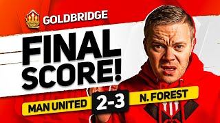 DISGRACE MAN UTD 23 FOREST GOLDBRIDGE MATCH REACTION [upl. by Ahsiema]