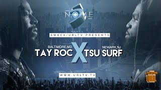 TSU SURF VS TAY ROC SMACK URL OFFICIAL VERSION  URLTV [upl. by Acirt]