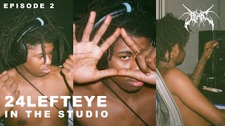 24LeftEye  In The Studio  Episode 2 [upl. by Sedicla515]