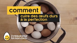 Comment Faire Cuire Des Œufs durs à la Perfection [upl. by Mureil]