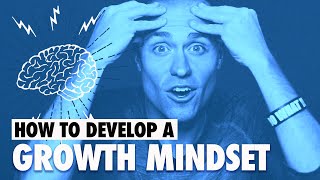 How to Develop a Growth Mindset [upl. by Carline]