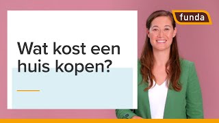 Wat kost het kopen van een huis  Funda [upl. by Simetra]