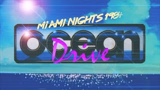 Miami Nights 1984  Ocean Drive Reupload [upl. by Rhianna784]