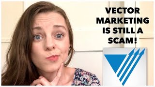 Is Vector Marketing a Scam  Part 2 [upl. by Haziza381]