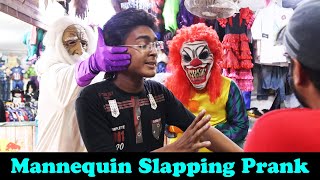 Mannequin Slapping Prank  Pranks In Pakistan  Humanitarians [upl. by Eedia904]