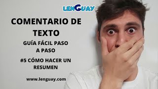 Cómo hacer un resumen Comentario de texto Bachillerato Selectividad lengua 5 EVAU PEVAU [upl. by Benedetto]