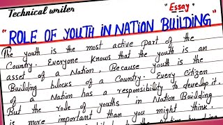 Essay on Role of Youth in Nation Building  Role of youth in Nation building  Handwriting [upl. by Kerk167]