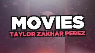 Best Taylor Zakhar Perez movies [upl. by Leynwad]