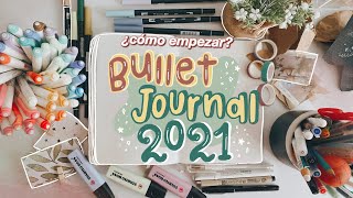 BULLET JOURNAL 2021 🌿 ¿cómo empezar tu bullet journal [upl. by Chilson]