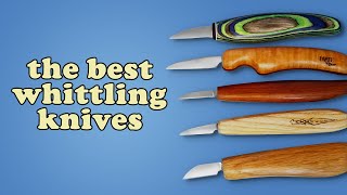 High End Whittling Knife Comparison  Best Whittling and Wood Carving Knife Review [upl. by Nylidnam]