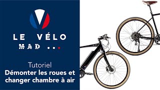 Changer chambre à air démonter roues I Tutoriel Le Vélo Mad [upl. by Abbe]