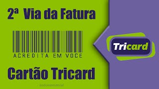 2ª Via da Fatura do Cartão Tricard [upl. by Cressi]