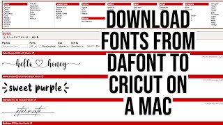 HOW TO DOWNLOAD FONTS FROM DAFONT TO CRICUT DESIGN SPACE ON A MAC [upl. by Caines]