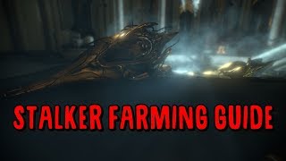 Warframe Stalker Farming Guide [upl. by Enimzaj]