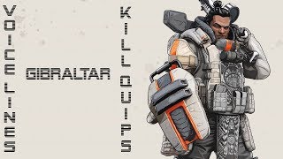 Apex Legends  Gibraltar all voice lines and kill quips [upl. by Blum]