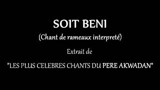 Sois béni Toi qui viens [upl. by Schaffel683]