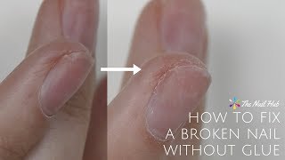 How To Fix A Broken Nail Without Glue [upl. by Nicks]